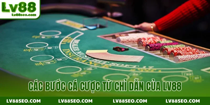Các bước cá cược từ chỉ dẫn của LV88